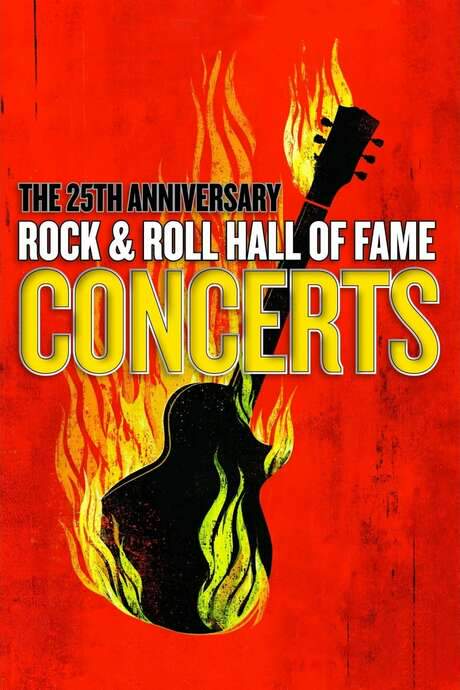 The 25th Anniversary Rock and Roll Hall of Fame Concerts